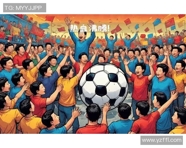 中国足球经典进球回顾那些让人热血沸腾的瞬间与传奇时刻